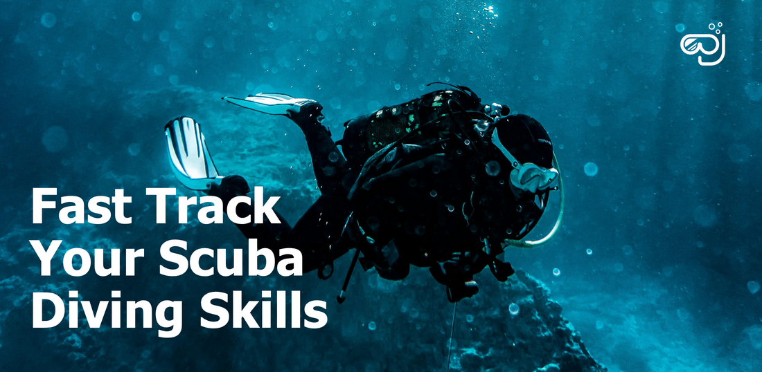 Fast-Track Your Scuba Diving Skills